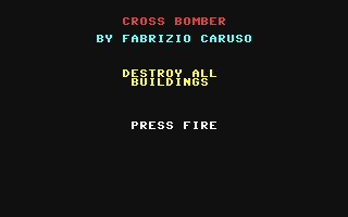 C64 GameBase Cross_Bomber_[Preview] (Preview) 2020